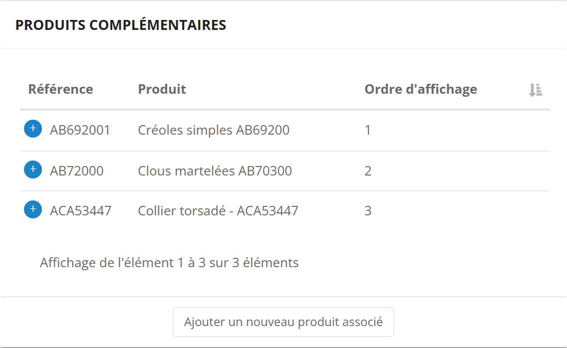 Bloc Produits complémentaires : colonnes Référence, Produit, Ordre d'affichage ; trois produits ; bouton Ajouter un nouveau produit associé