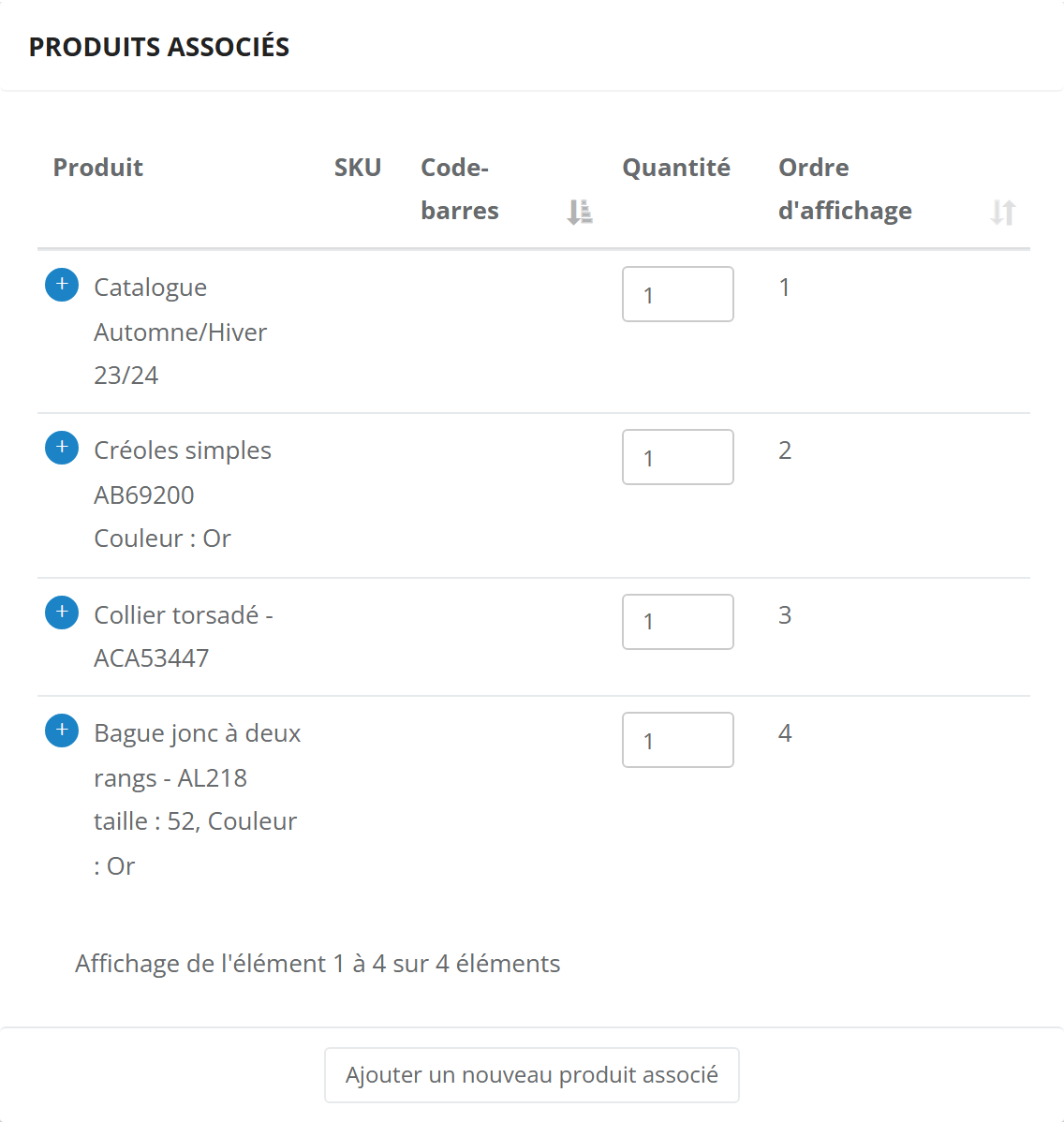 Bloc Produits associés d'un produit groupé : colonnes Produit, SKU, Code-barres, Quantité (modifiable), Ordre d'affichage ; quatre produits dont certains avec leur combinaison ; bouton Ajouter un nouveau produit associé