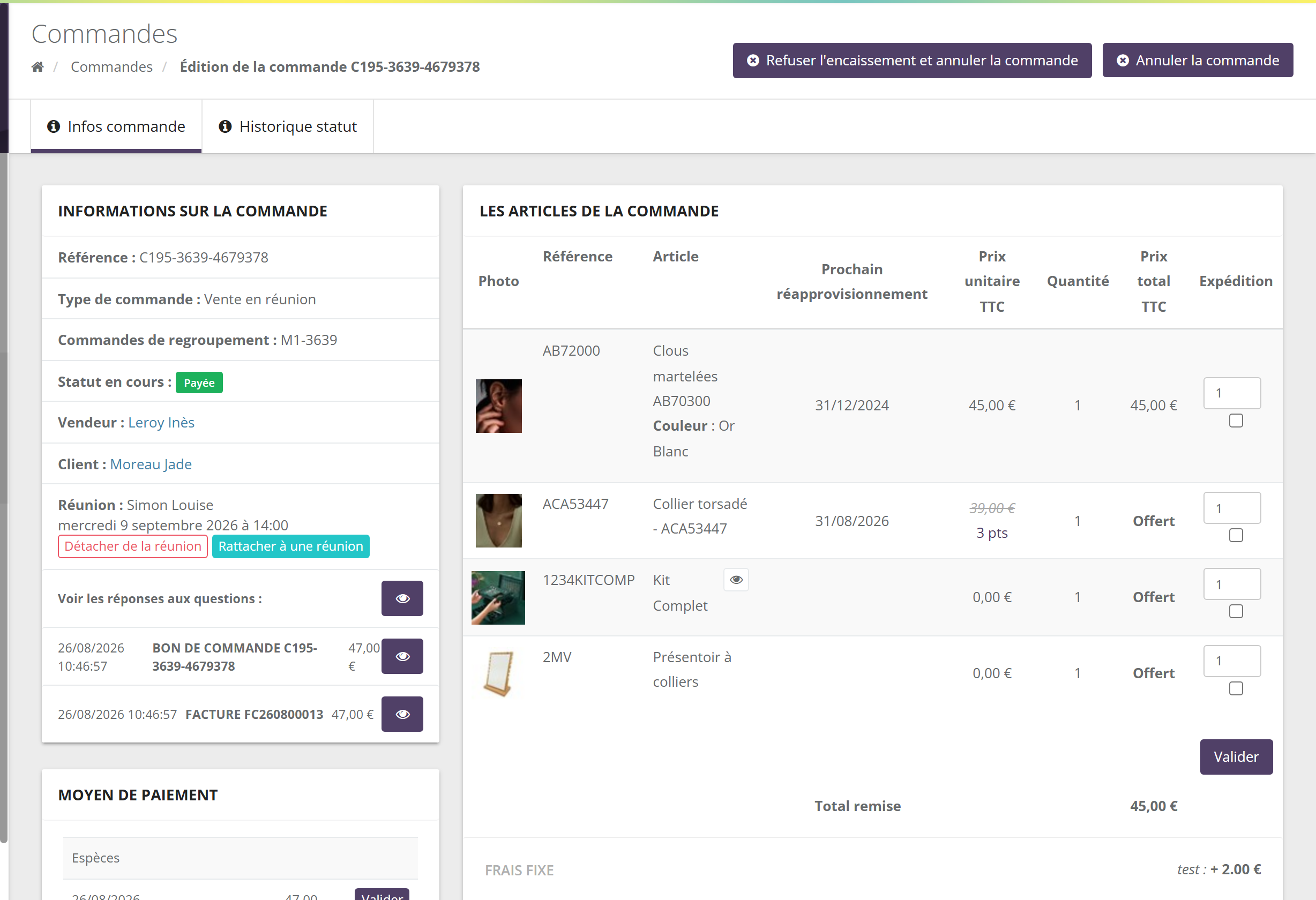 Fiche d'une commande payée : boutons Refuser l'encaissement et annuler la commande et Annuler la commande ; onglets Infos commande et Historique statut ; bloc Informations sur la commande (Référence, Type de commande Vente en réunion, Commandes de regroupement, Statut en cours Payée, Vendeur, Client, Réunion, Voir les réponses aux questions, bon de commande et facture) ; bloc Les articles de la commande avec colonne Expédition