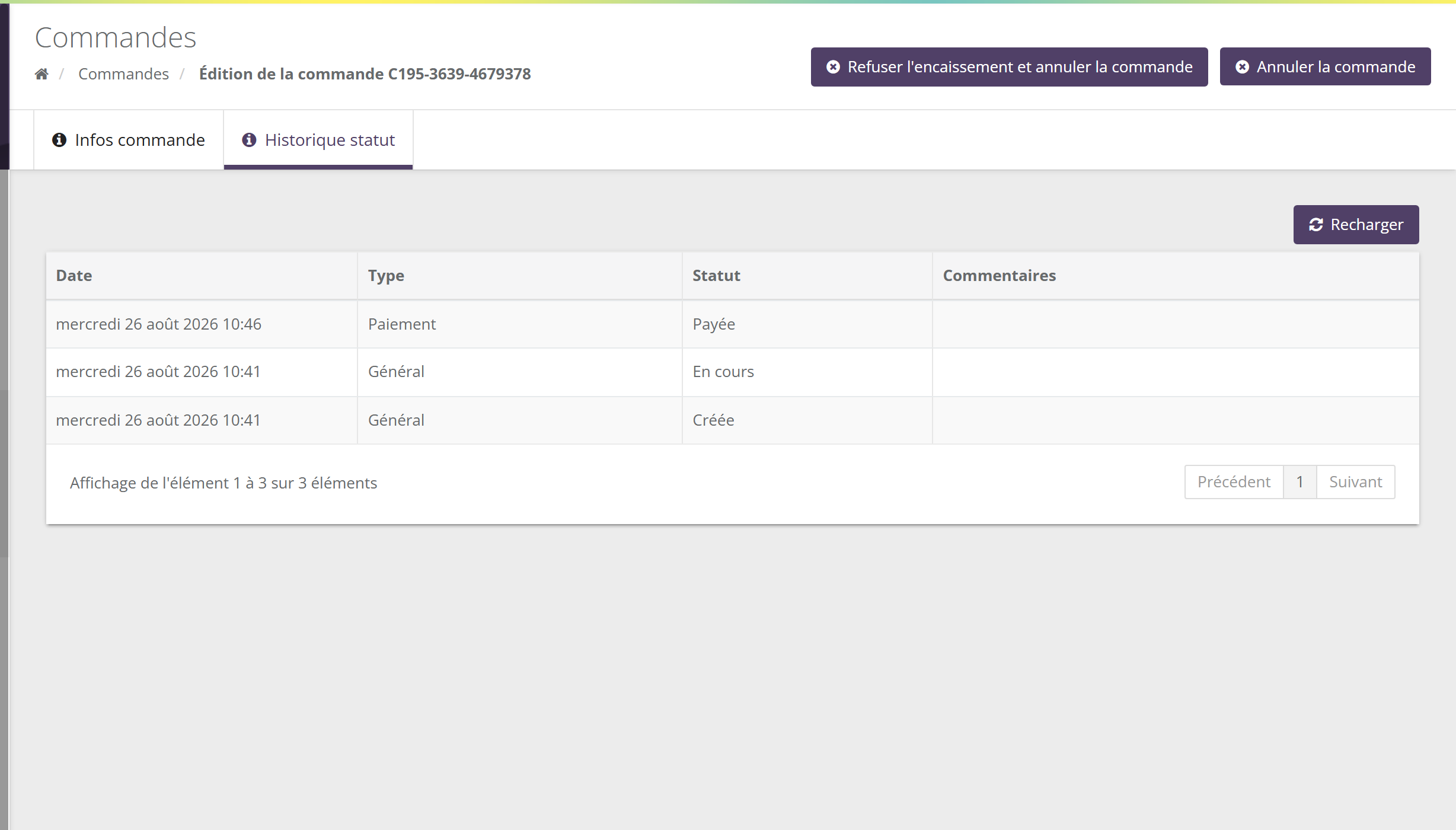 Onglet Historique statut : bouton Recharger, tableau Date, Type, Statut, Commentaires avec trois lignes : Général Créée, Général En cours, Paiement Payée