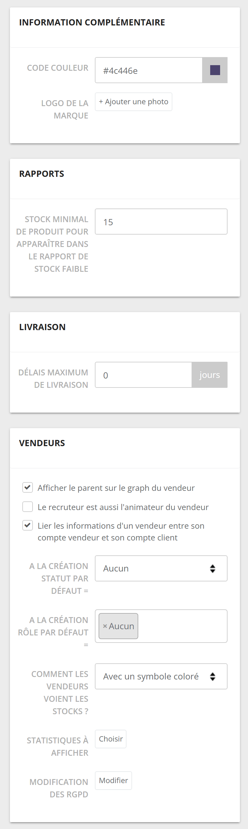 Colonne de droite de l'onglet Paramètres généraux : blocs Information complémentaire (code couleur, logo), Rapports (stock minimal pour le rapport de stock faible), Livraison (délais maximum de livraison en jours) et Vendeurs (parent sur le graph, recruteur animateur, lien compte vendeur et compte client, statut et rôle par défaut à la création, affichage des stocks, statistiques à afficher, modification des RGPD)