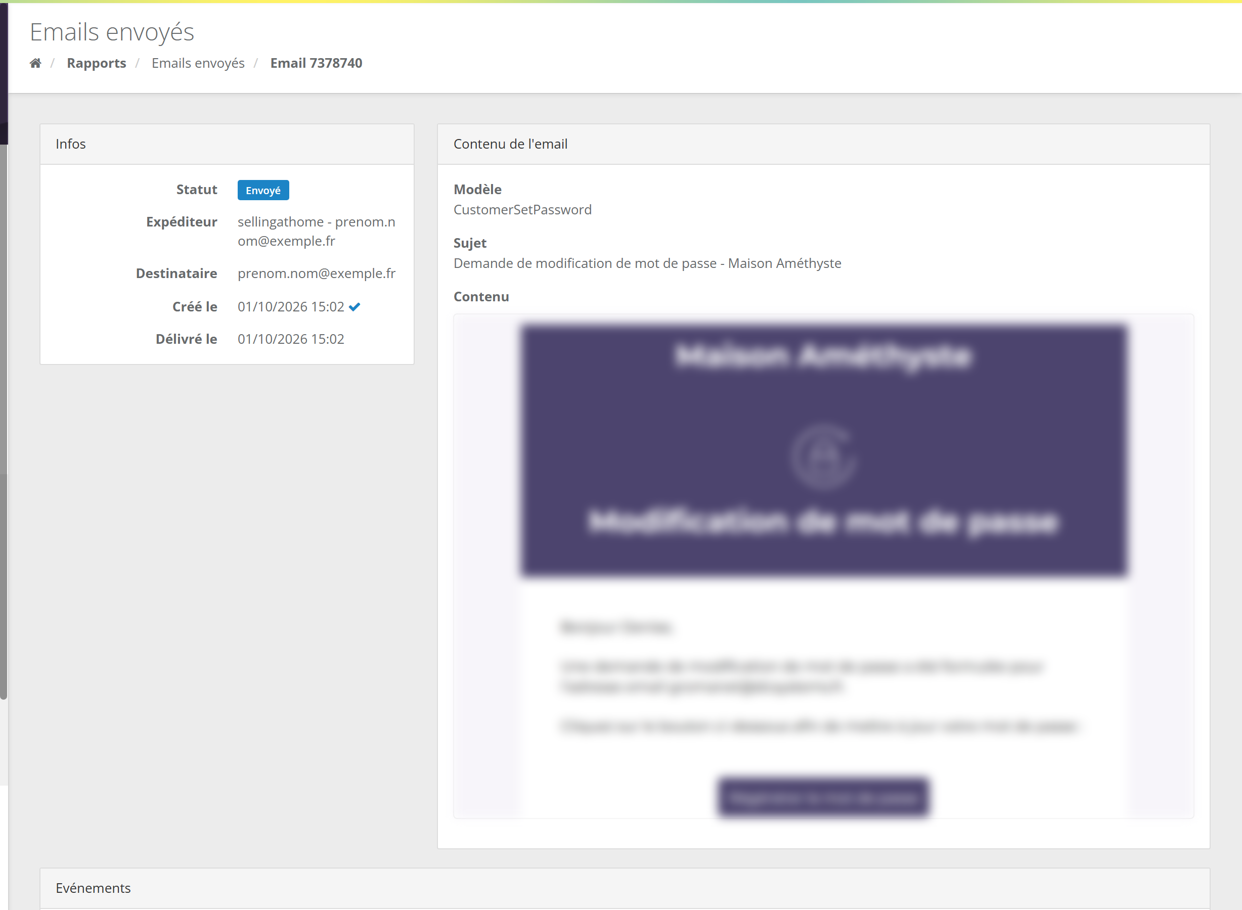 Détail d'un email : Infos (Statut Envoyé, Expéditeur, Destinataire, Créé le, Délivré le) et Contenu de l'email (Modèle, Sujet, Contenu flouté), puis Evénements