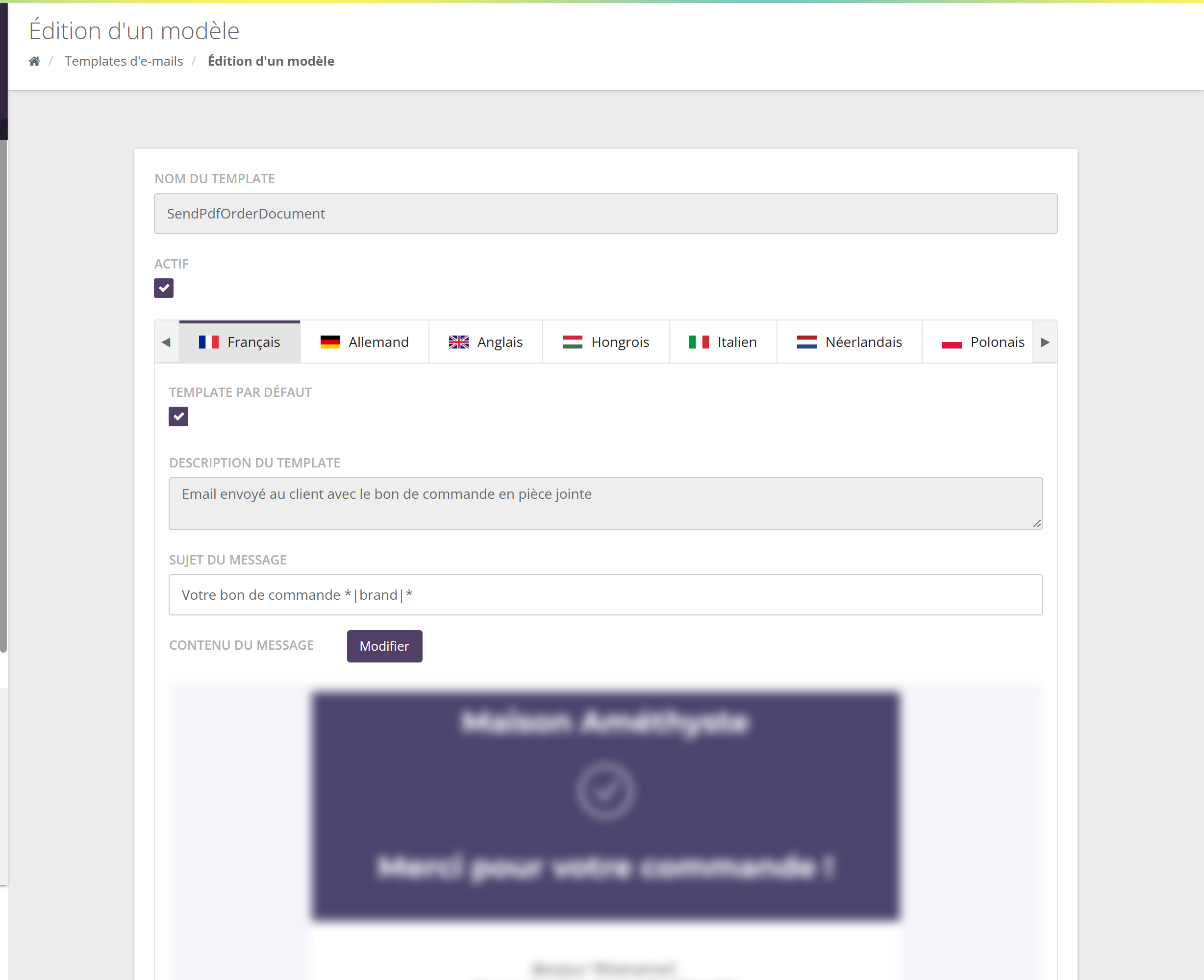 Édition d'un modèle : Nom du template (non modifiable), case Actif, onglets de langue, case Template par défaut, Description du template, Sujet du message contenant une variable entre étoiles et barres, Contenu du message avec un bouton Modifier et un aperçu (flouté)